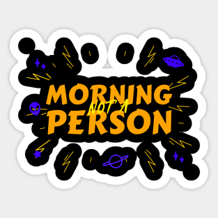 Not A Morning Person Sticker